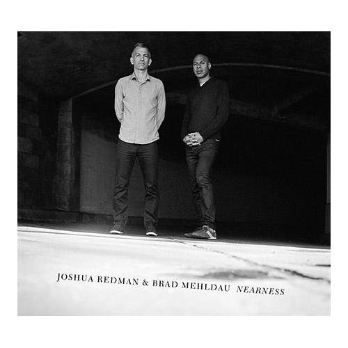Joshua Redman & Brad Mehldau Nearness (LP)